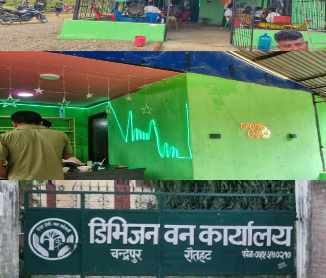 रौतहटमा सामुदायिक वनभित्र अवैध होटल सञ्चालन, वन अधिकारीको संलग्नता आशंकित